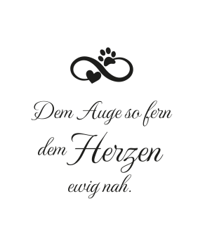 Lasertext Dem Auge fern dem Herzen nah Gedenken Zuneigung